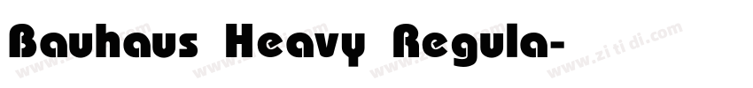 Bauhaus Heavy Regula字体转换